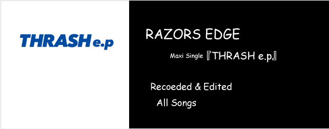 RAZORS EDGE THRASH e.p
